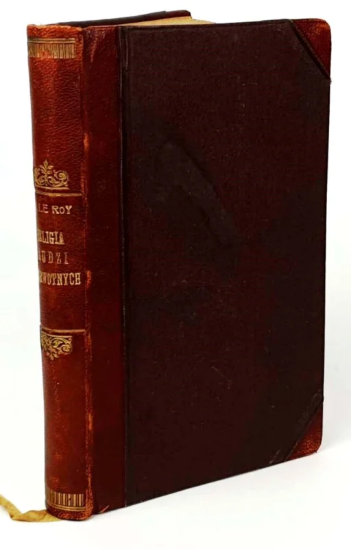 LE ROY- RELIGIA LUDÓW PIERWOTNYCH 1912 Nowy