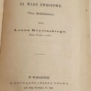 [Z Biblioteki prawniczej Feliksa Szenwica] KRYSIŃSKI- O ODPOWIEDZIALNOŚCI SPRZEDAWCY ZA WADY ROZWOJOWE 1869 Cena promocyjna
