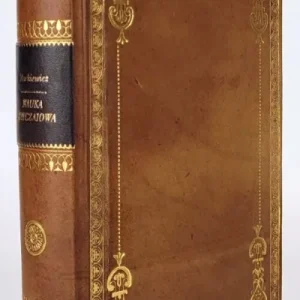 [PODRĘCZNIK DOBRYCH OBYCZAJÓW] MARKIEWICZ - NAUKA OBYCZAIOWA O OBRZYDZENIU WYSTĘPKÓW 1810 Oferta