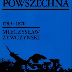 Żywczyński M.: Historia powszechna 1789-1870 Rabat