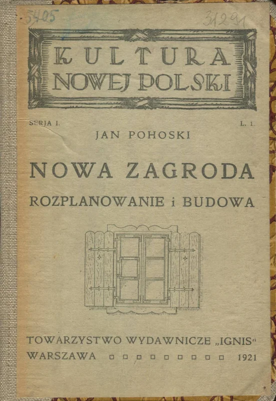 NOWA ZAGRODA. ROZPLANOWANIE I BUDOWA Nowy