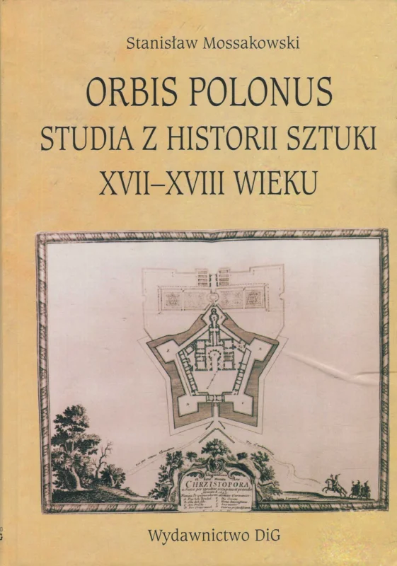 ORBIS POLONUS. STUDIA Z HISTORII SZTUKI XVII-XVIII WIEKU Oferta