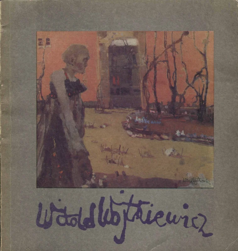 Wybór klientów WITOLD WOJTKIEWICZ 1879-1909. KATALOG WYSTAWY