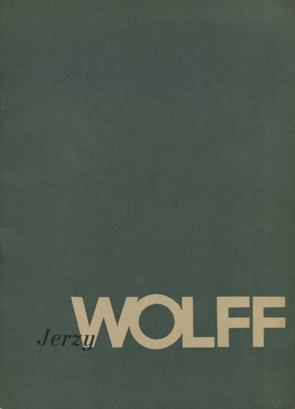 WYSTAWA PRAC JERZEGO WOLFFA. KATALOG Bestseller