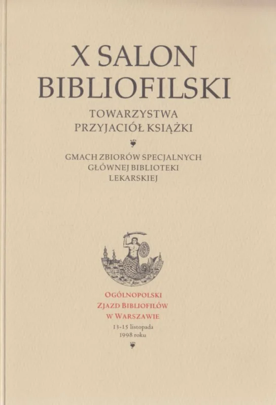 X SALON BIBLIOFILSKI TOWARZYSTWA PRZYJACIÓŁ KSIĄŻKI Hit sprzedaży