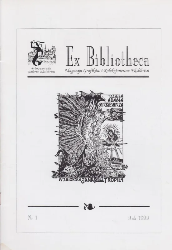EX BIBLIOTHECA NR 1/1999 Ostatnie sztuki