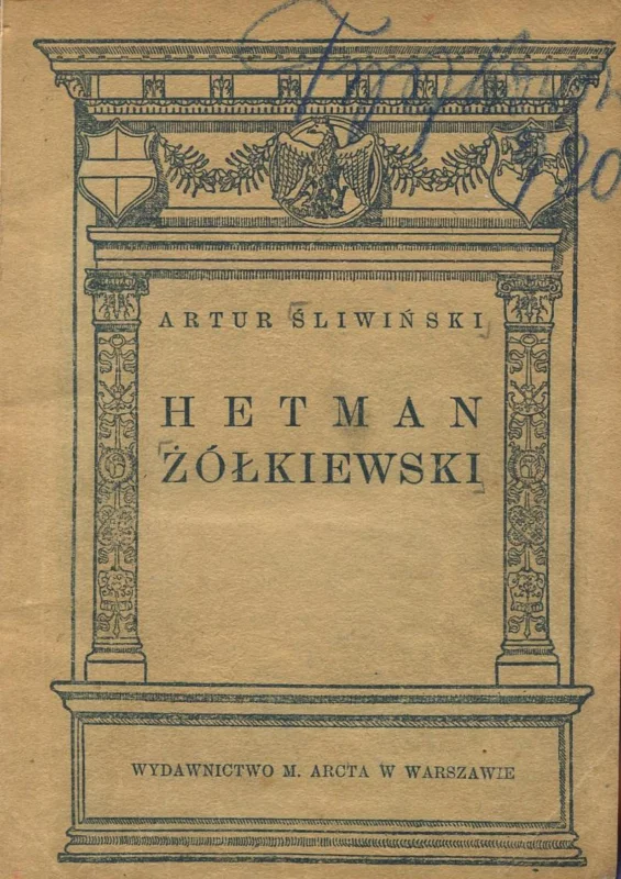 Nie przegap HETMAN ŻÓŁKIEWSKI