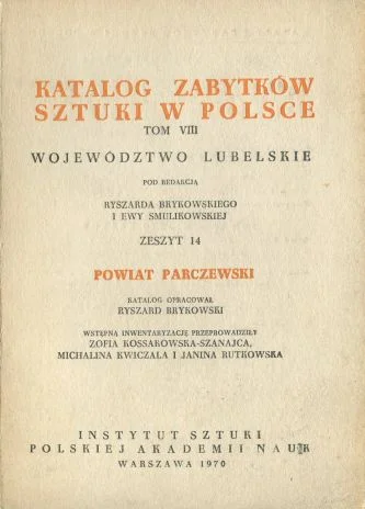KATALOG ZABYTKÓW SZTUKI W POLSCE. POWIAT PARCZEWSKI Rabat