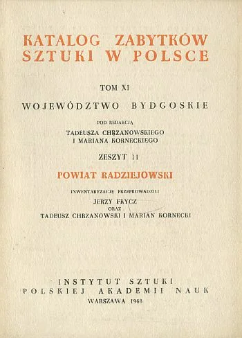 Hit sprzedaży KATALOG ZABYTKÓW SZTUKI W POLSCE. POWIAT RADZIEJOWSKI