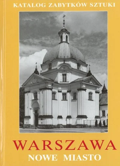 Tani KATALOG ZABYTKÓW SZTUKI W POLSCE. WARSZAWA NOWE MIASTO