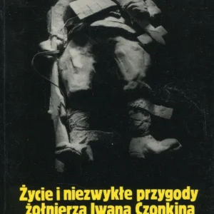 ŻYCIE I NIEZWYKŁE PRZYGODY ŻOŁNIERZA IWANA CZONKINA Premium