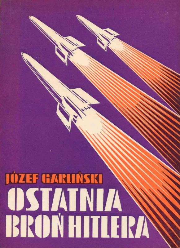 Bezpieczne zakupy OSTATNIA BROŃ HITLERA V-1 – V-2