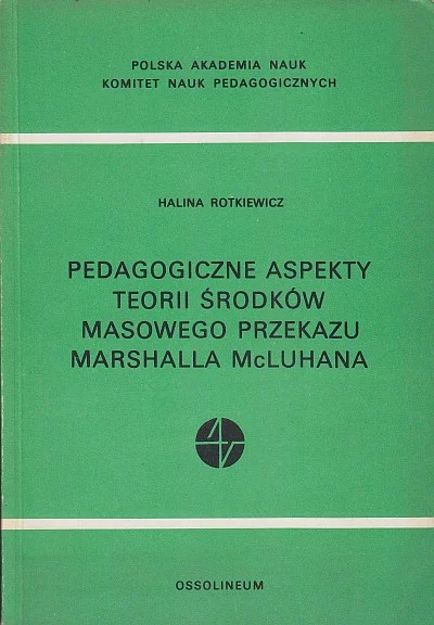 Bezpieczna płatność PEDAGOGICZNE ASPEKTY TEORII ŚRODKÓW MASOWEGO PRZEKAZU MARSHALLA MCLUHANA