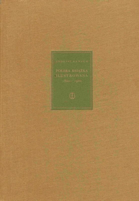 POLSKA KSIĄŻKA ILUSTROWANA 1800-1900 Szybka dostawa