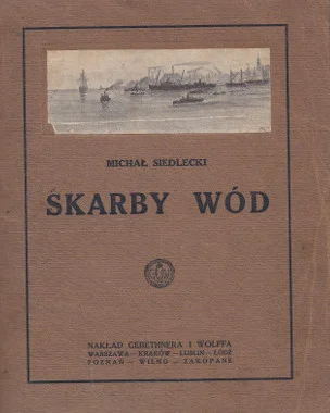 SKARBY WÓD. OBRAZY Z NADMORSKICH KRAIN Łatwy zwrot