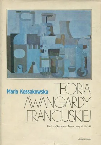 TEORIA AWANGARDY FRANCUSKIEJ Dodaj do koszyka