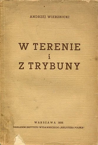 W TERENIE I Z TRYBUNY Ostatnie sztuki